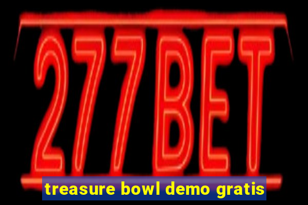 treasure bowl demo gratis